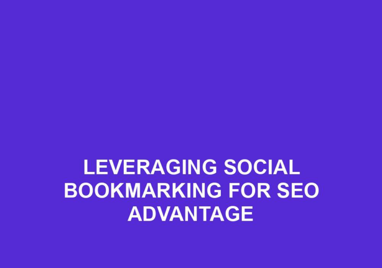 Read more about the article Leveraging Social Bookmarking For SEO Advantage