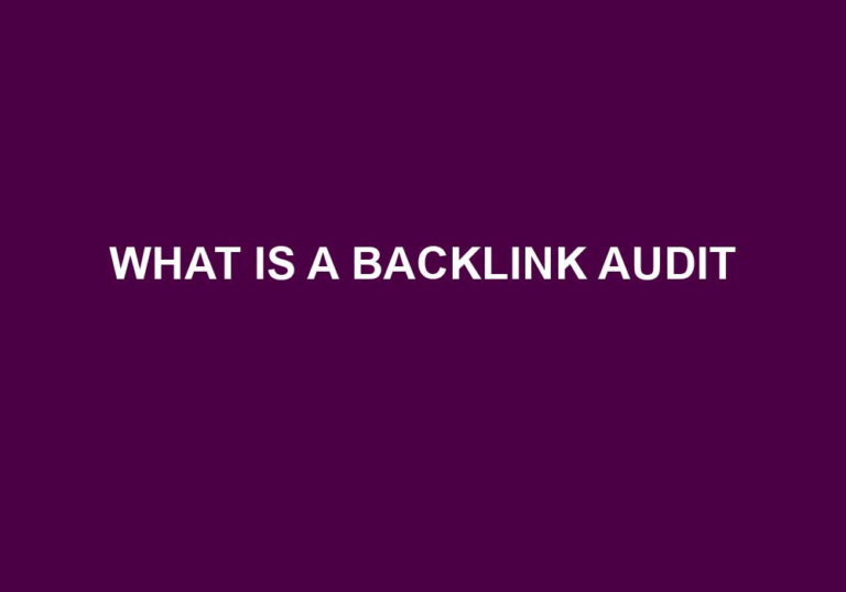 Read more about the article What Is A Backlink Audit