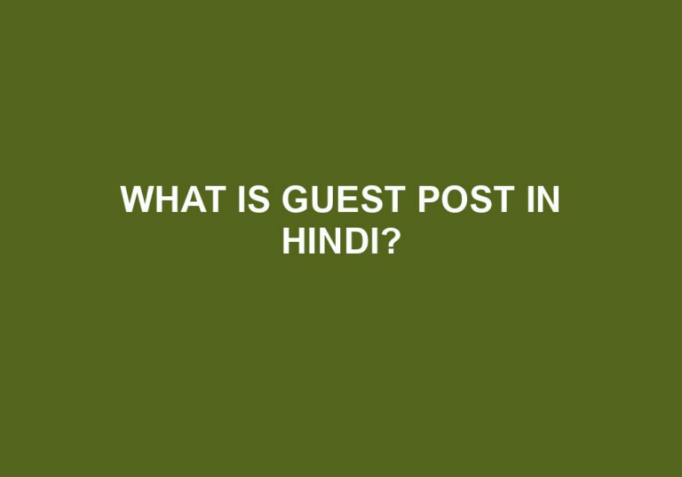 Read more about the article What Is Guest Post In Hindi?