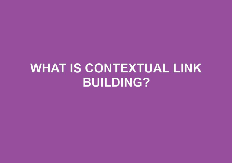 Read more about the article What Is Contextual Link Building?
