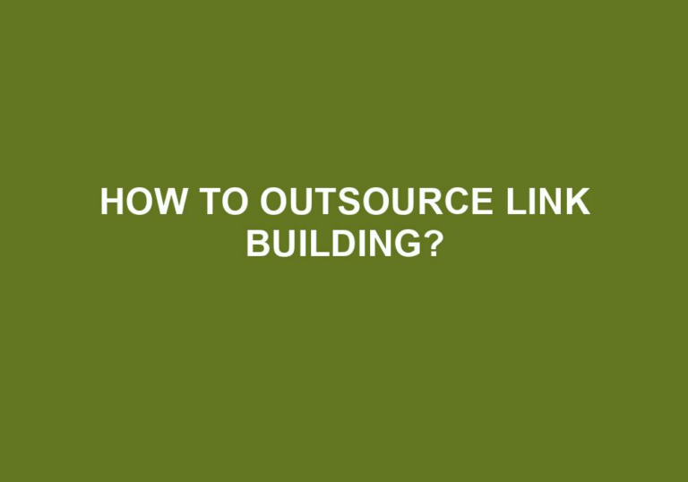 Read more about the article How To Outsource Link Building?