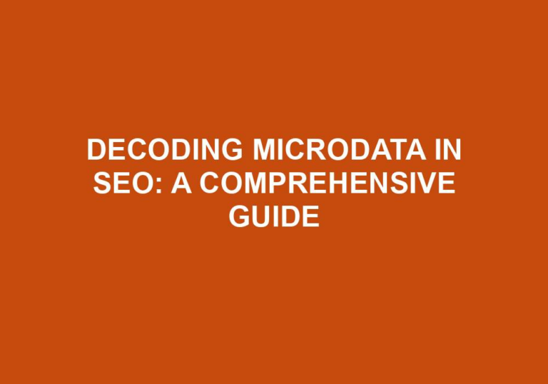 Read more about the article Decoding Microdata In SEO: A Comprehensive Guide