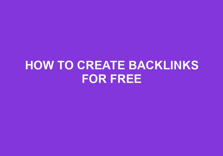 Read more about the article How To Create Backlinks For Free