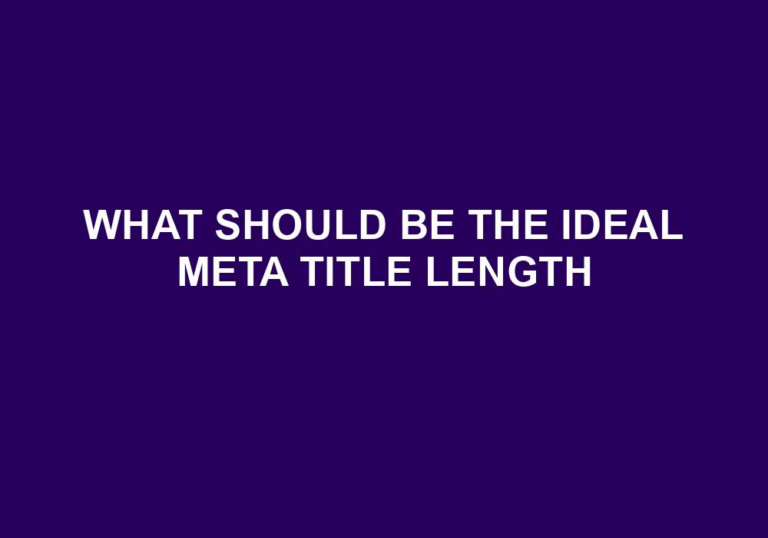 Read more about the article What Should Be The Ideal Meta Title Length