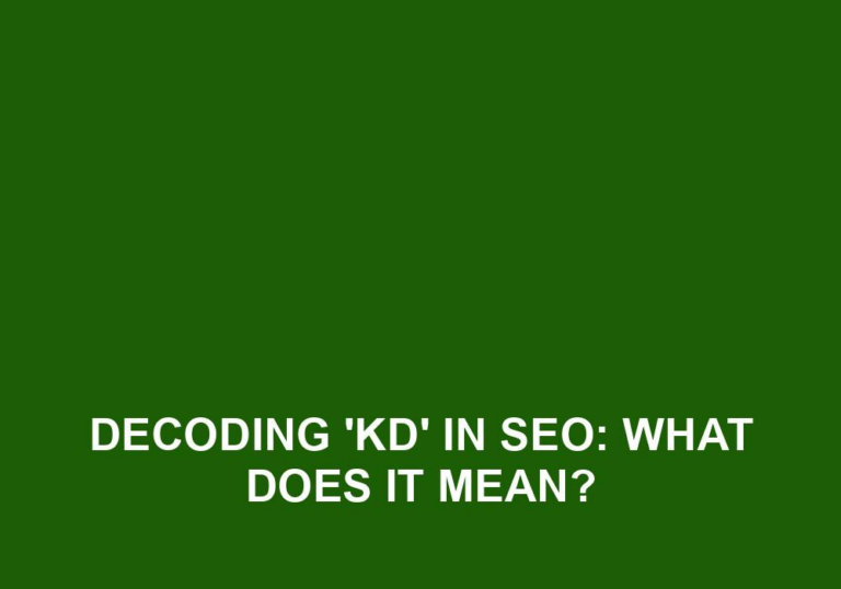 Read more about the article Decoding ‘KD’ In SEO: What Does It Mean?
